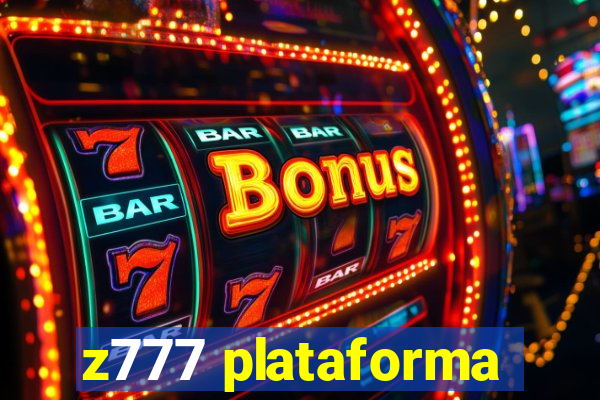 z777 plataforma